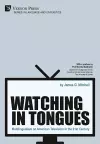 Watching in Tongues: Multilingualism on American Television in the 21st Century cover