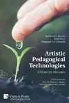 Artistic Pedagogical Technologies cover