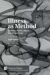 Illness as Method cover
