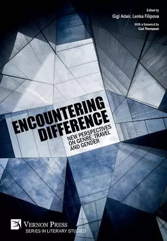 Encountering Difference: New Perspectives on Genre, Travel and Gender cover