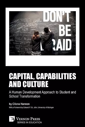 Capital, capabilities and culture: a human development approach to student and school transformation cover