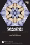 Embajadoras cosmopolitas. Exposiciones internacionales, diplomacia cultural y el museo policentral [US edition] cover