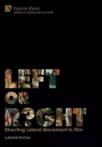 Left or Right? Directing Lateral Movement in Film [Premium Color] cover
