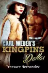 Carl Weber's Kingpins: Dallas cover