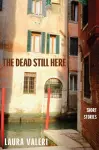 The Dead Still Here cover