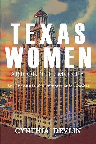 Texas Women Are on the Money cover