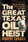 The Great Texas Oil Heist cover