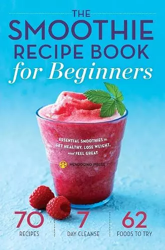 The Smoothie Recipe Book for Beginners cover