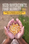 Seed Sovereignty, Food Security cover