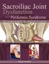 Sacroiliac Joint Dysfunction and Piriformis Syndrome cover