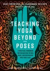 Teaching Yoga Beyond the Poses cover