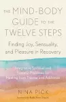 The Mind-Body Guide to the Twelve Steps cover
