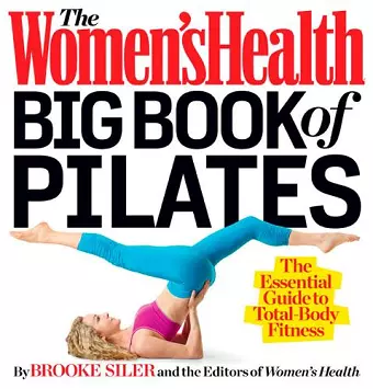 The Women's Health Big Book of Pilates cover