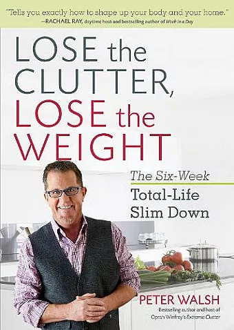 Lose the Clutter, Lose the Weight cover