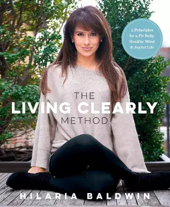 The Living Clearly Method cover