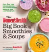 The Women's Health Big Book of Smoothies & Soups cover