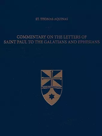 Commentary on the Letters of Saint Paul to the Galatians and Ephesians cover