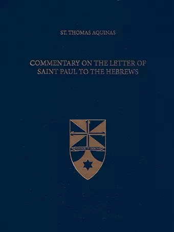 Commentary on the Letter of Saint Paul to the Hebrews cover