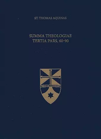 Summa Theologiae Tertia Pars, 60-90 cover