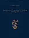 Commentary on the Gospel of Matthew Chapters 13-28 cover