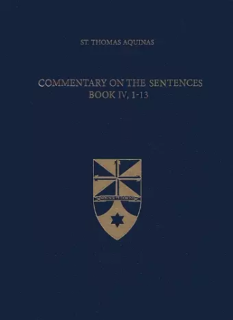 Commentary on the Sentences, Book IV, 1-13 cover