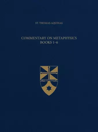 Commentary on Metaphysics, Books 1-6 cover