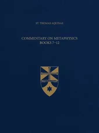 Commentary on Metaphysics, Books 7-12 cover