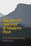 Big Bend's Ancient and Modern Past cover