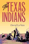 The Texas Indians Volume 95 cover