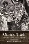 Oilfield Trash cover