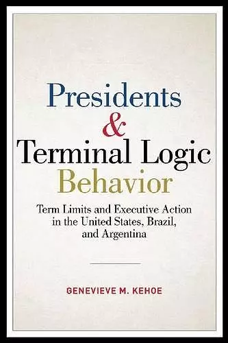 Presidents and Terminal Logic Behavior cover