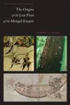 The Origins of the Lost Fleet of the Mongol Empire cover