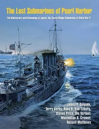 The Lost Submarines of Pearl Harbor cover