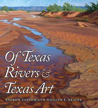 Of Texas Rivers and Texas Art cover