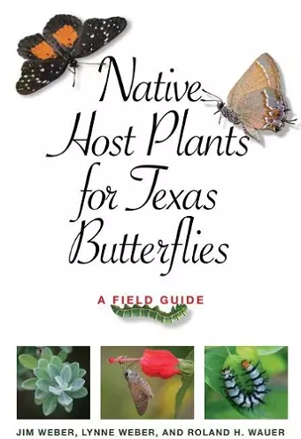 Native Host Plants for Texas Butterflies cover