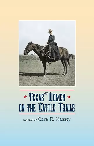 Texas Women on the Cattle Trails cover