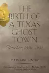 The Birth of a Texas Ghost Town Volume 22 cover