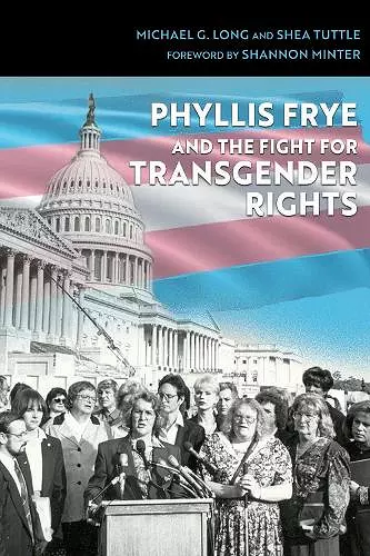 Phyllis Frye and the Fight for Transgender Rights cover