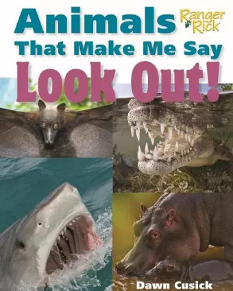 Animals That Make Me Say Look Out! (National Wildlife Federation) cover