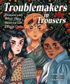 Troublemakers in Trousers cover
