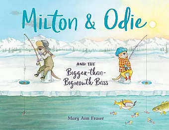 Milton and Odie and the Bigger-than-Bigmouth Bass cover