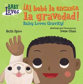 ¡Al bebé le encanta la gravedad! / Baby Loves Gravity! cover