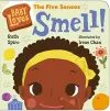 Baby Loves the Five Senses: Smell! cover