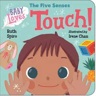 Baby Loves the Five Senses: Touch! cover