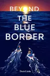 Beyond the Blue Border cover