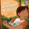 Look, Grandma! Ni, Elisi! cover