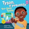 Tyson, el pequeñito / Too-Small Tyson cover