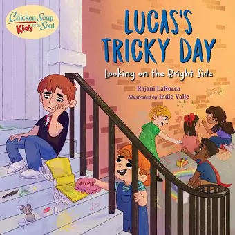 Chicken Soup For the Soul KIDS: Lucas's Tricky Day cover