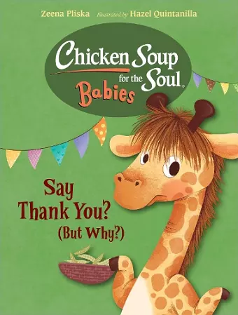 Chicken Soup for the Soul BABIES: Say Thank You (But Why?) cover