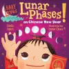 Baby Loves Lunar Phases on Chinese New Year! cover
